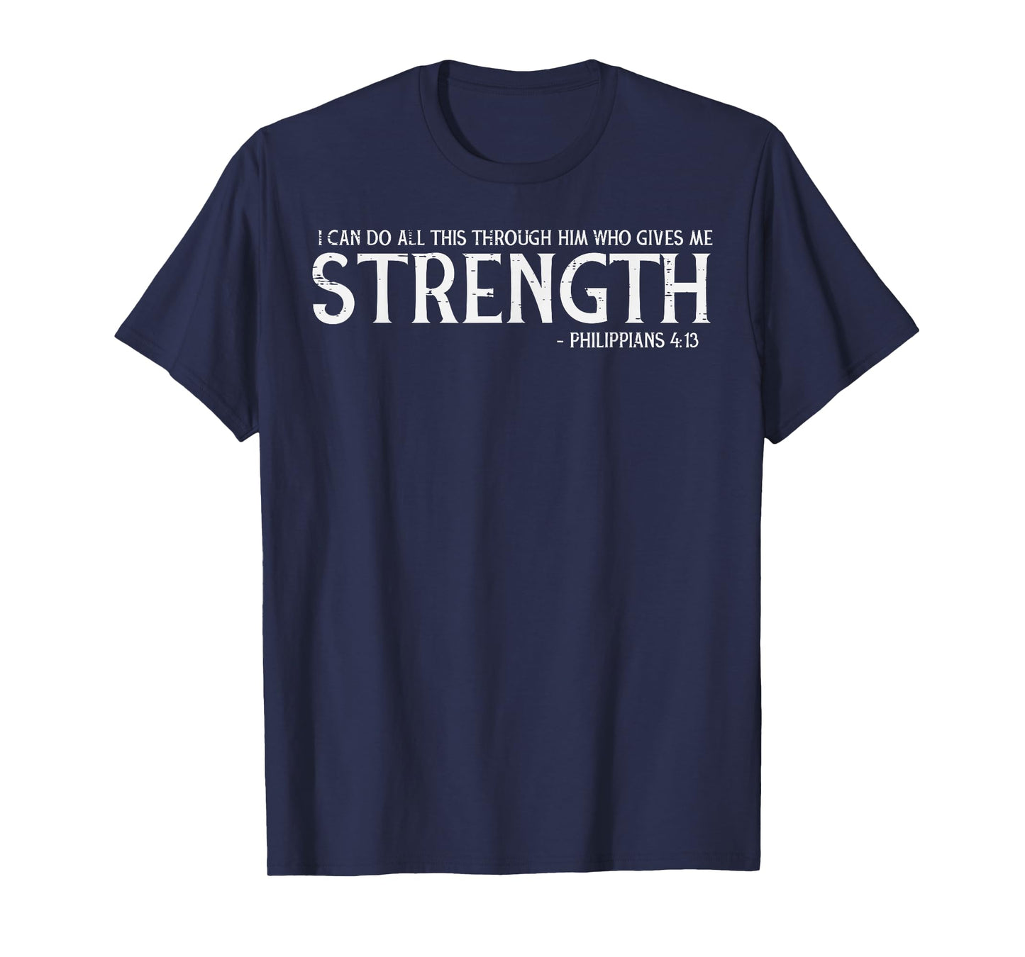 I Can Do All Things Strength Jesus Philippians Women Men Kid T-Shirt