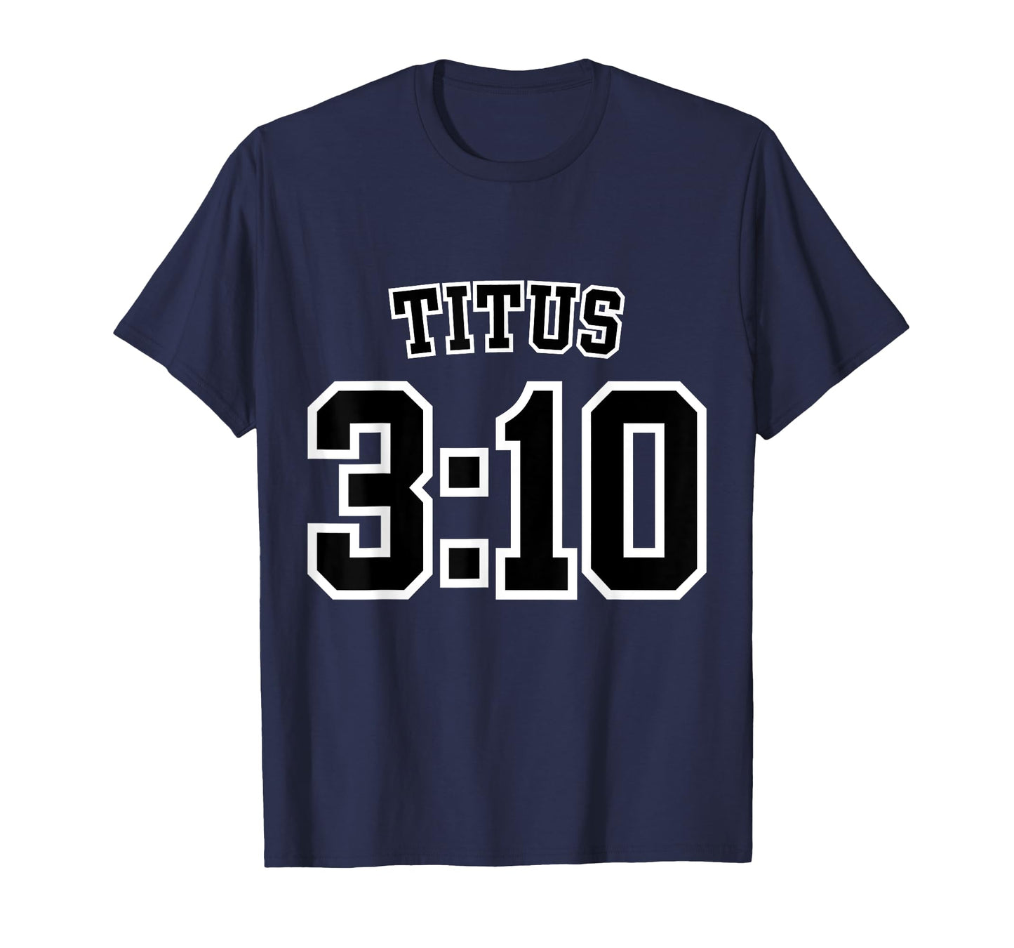 Titus 3:10 Sports Jersey Christian Scripture Design T-Shirt