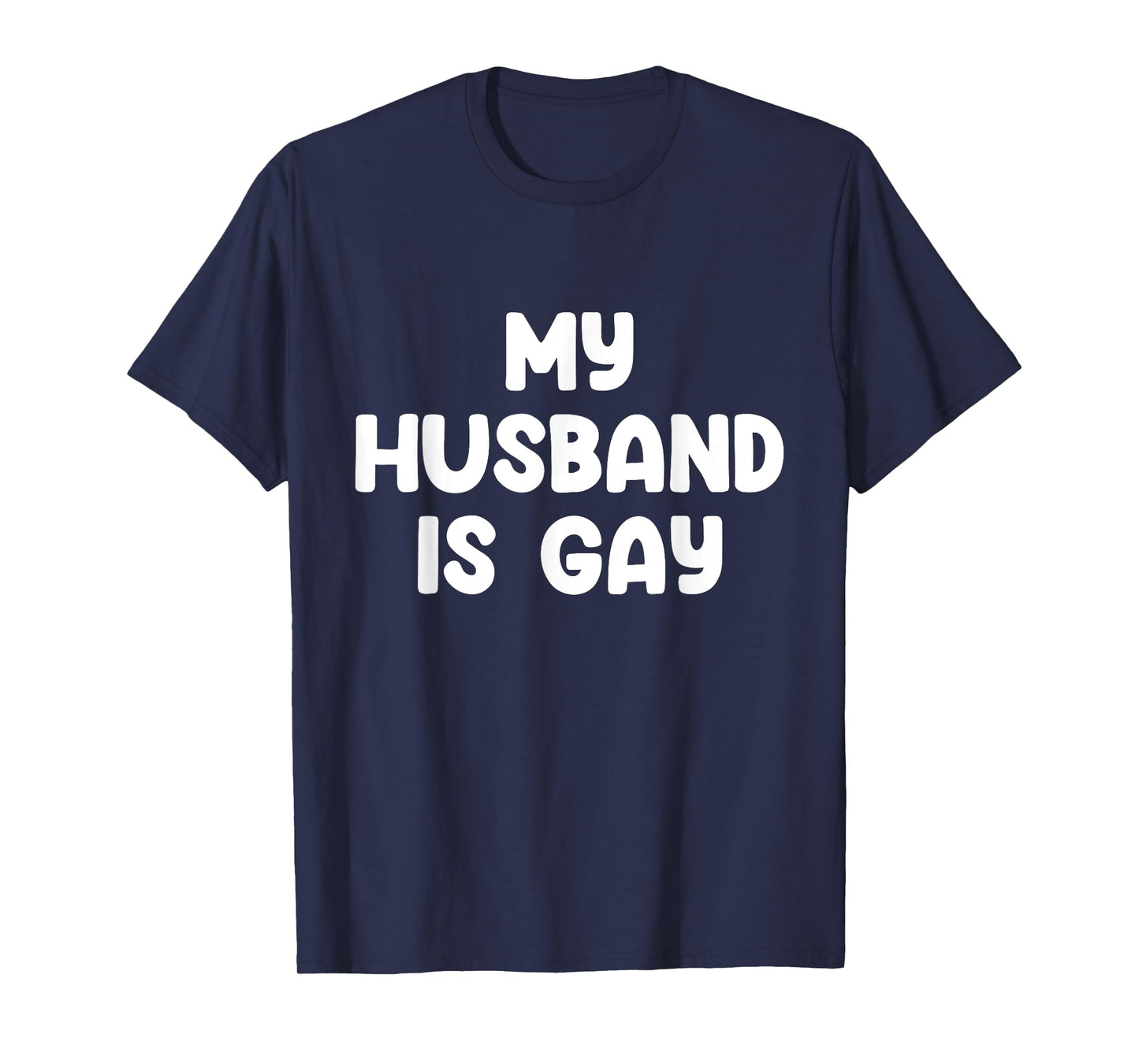My Husband Is Gay T-Shirt