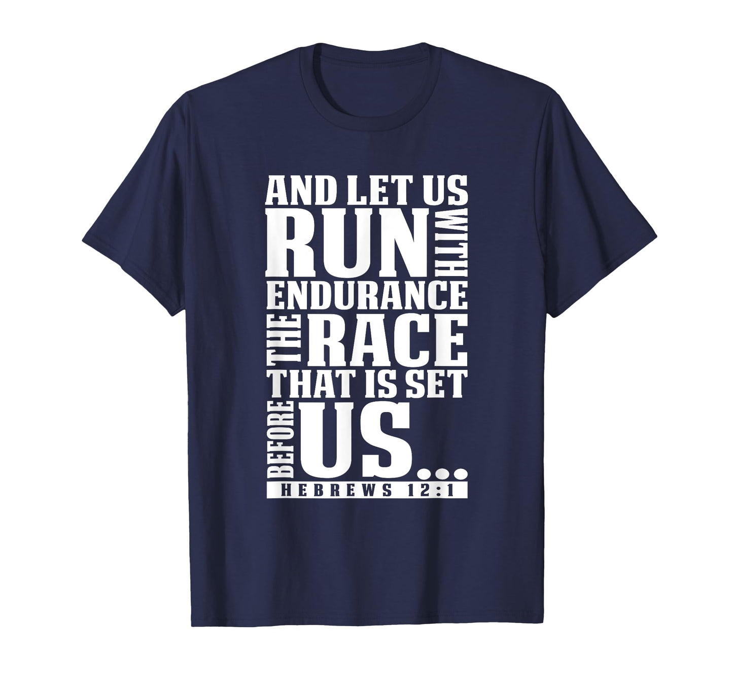 Christian Bible Verse Let Us Run With Endurance Runner Gift T-Shirt