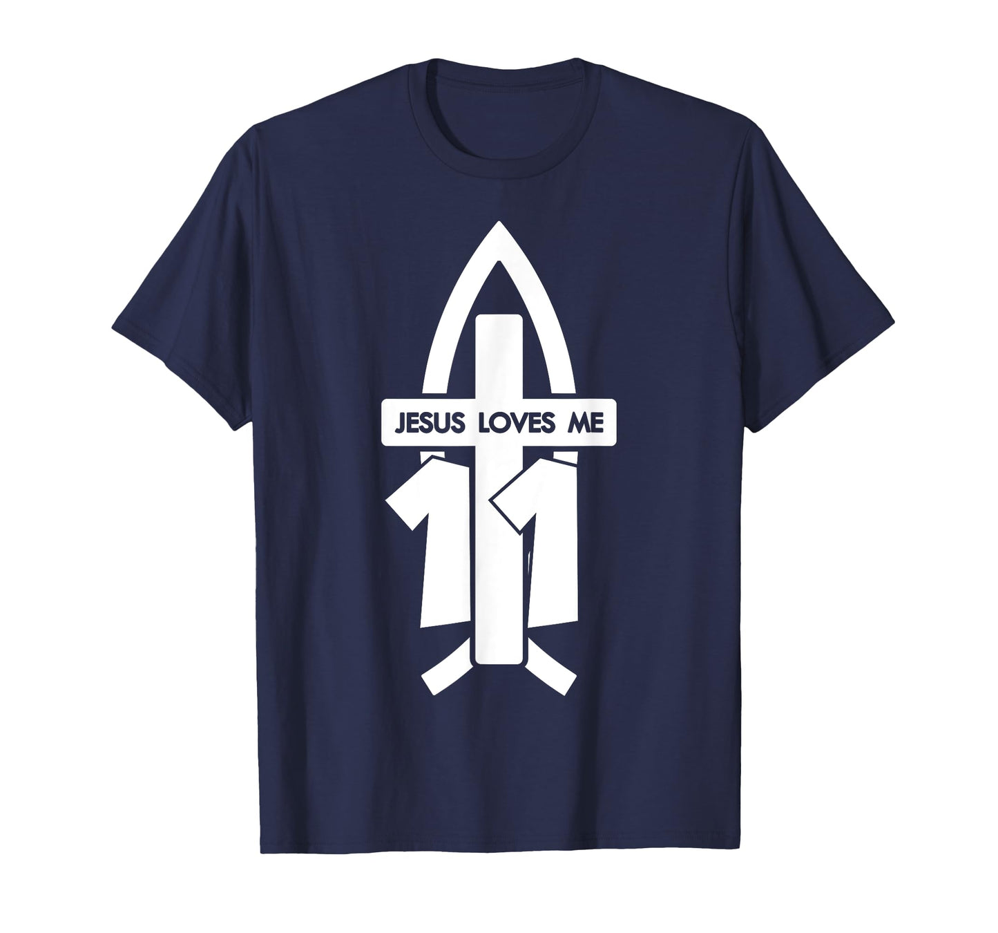 Jesus Loves ME 11 Religious 11 Years Jesus 11TH Birthday T-Shirt