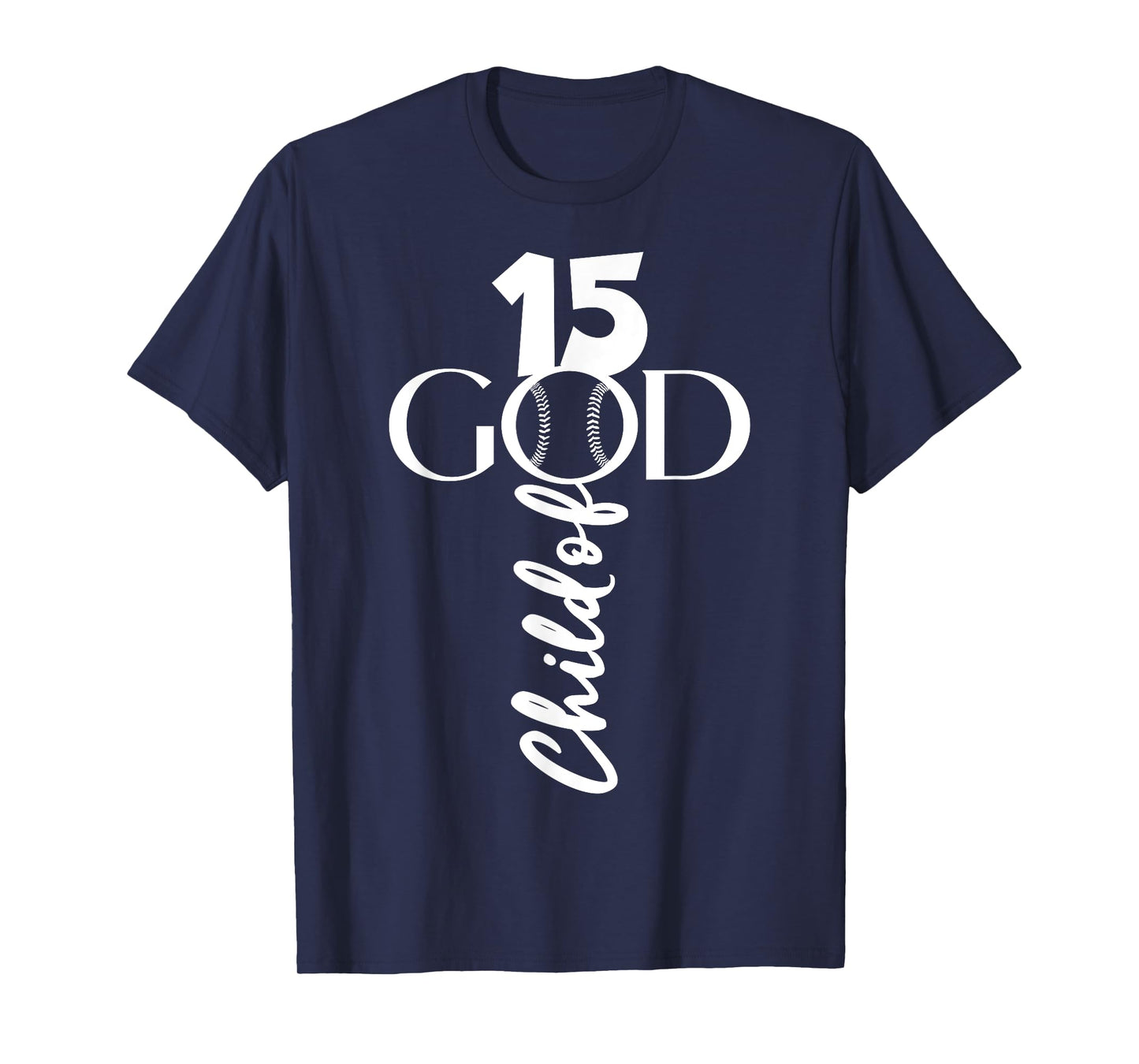 BASEBALL JESUS 15 YEARS CHILD OF GOD BASEBALL 15TH BIRTHDAY T-Shirt