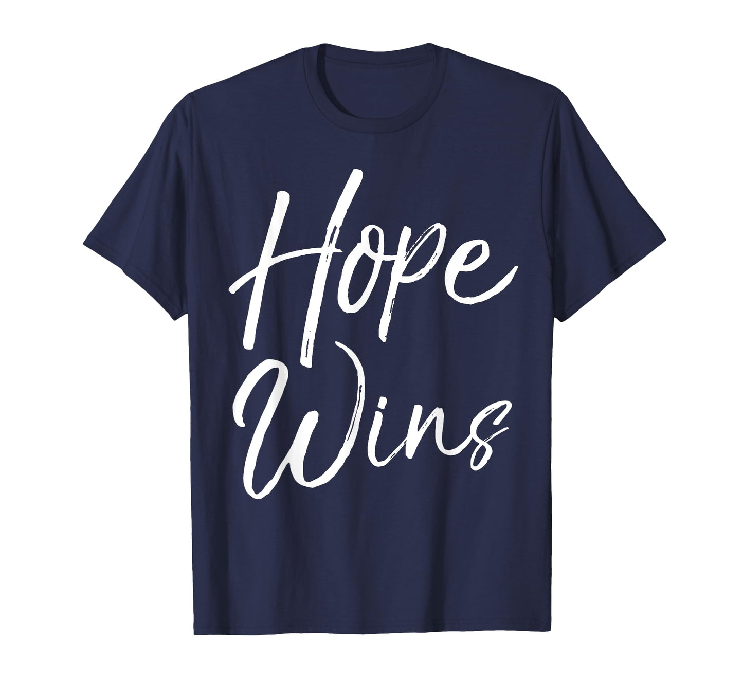 Hope Wins Shirt Vintage Inspirational Bold Christian T-Shirt T-Shirt