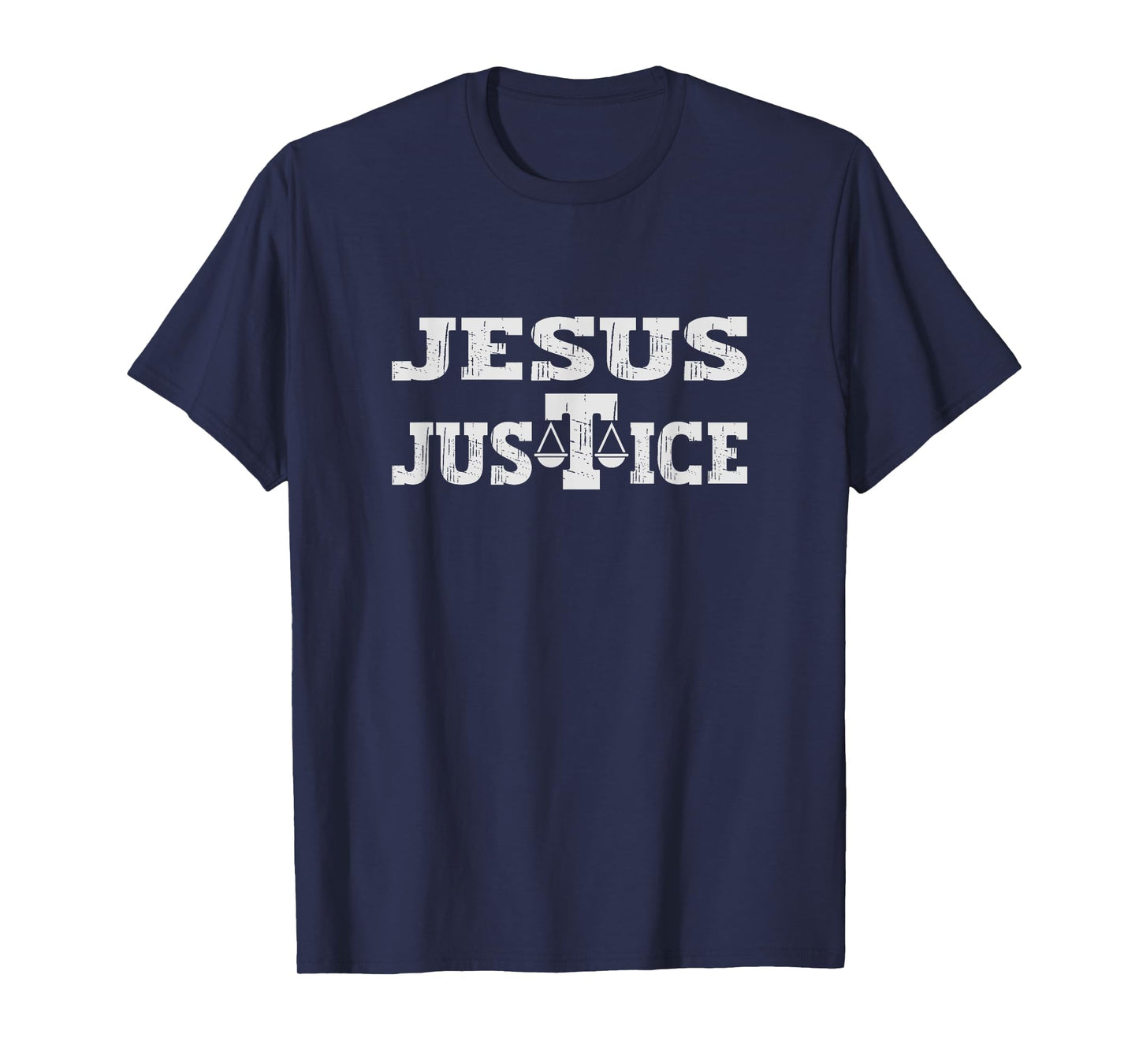 Jesus justice Christian Religious Faith Bible Verse God King T-Shirt