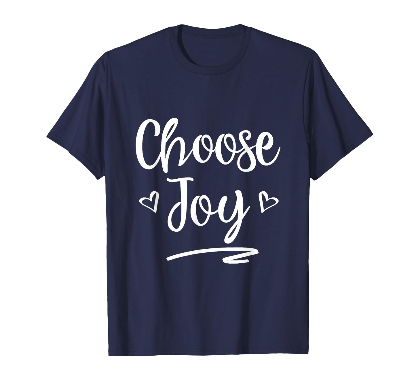 Choose Joy Christian Women Inspirational Faith T-Shirt T-Shirt