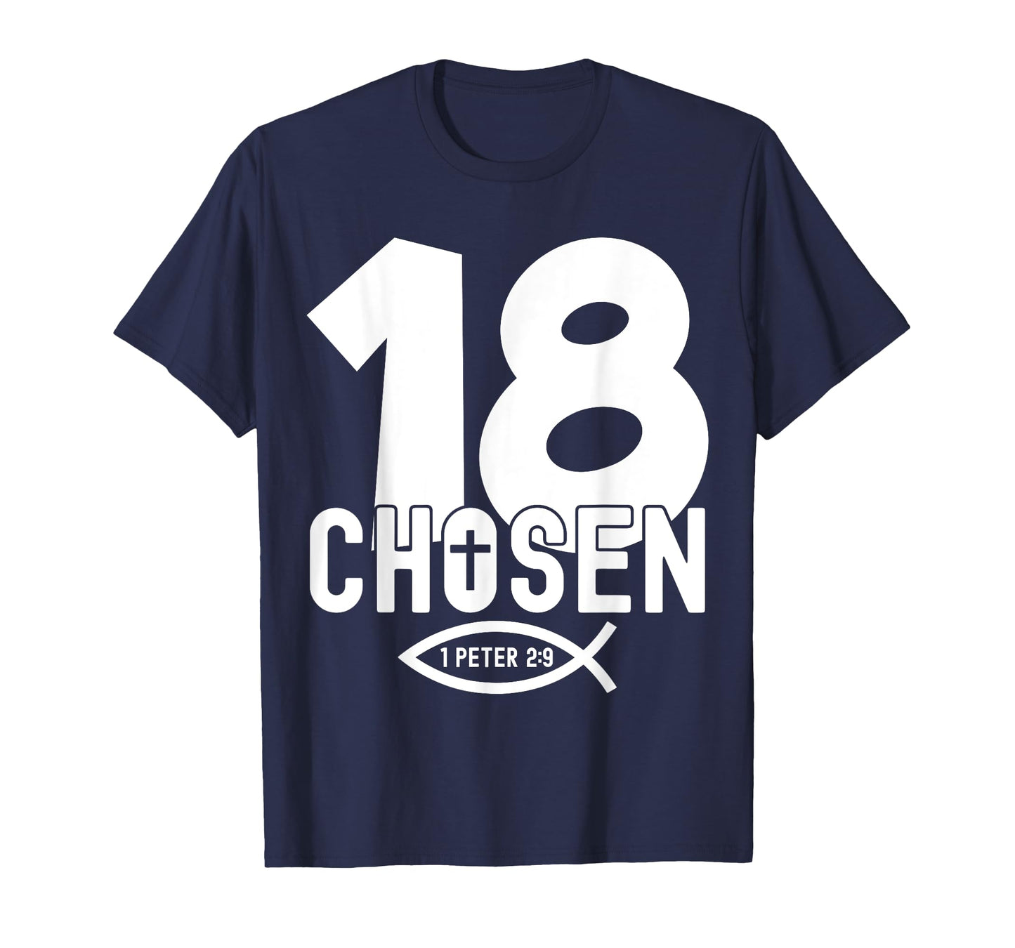 Religious Chosen 18 Years Jesus 18TH Birthday T-Shirt