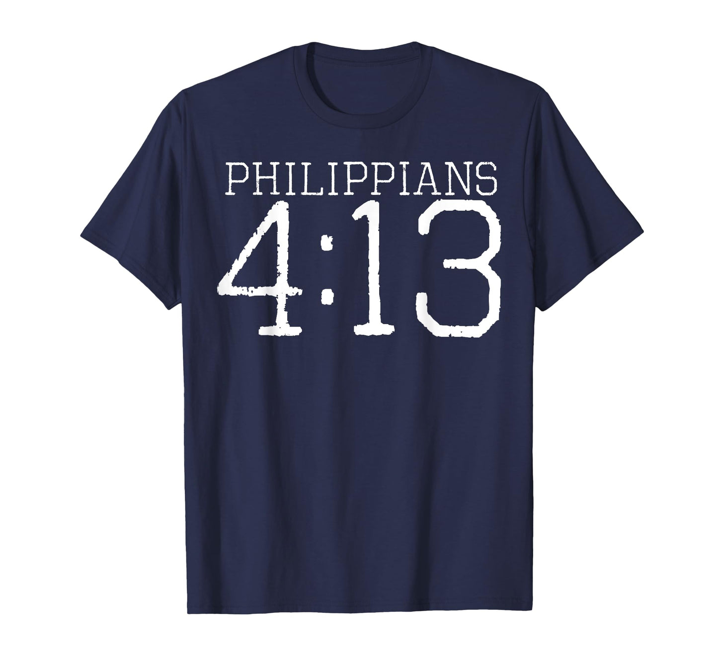 Philippians 4:13 I Can Do All Things bible verse t-shirt T-Shirt