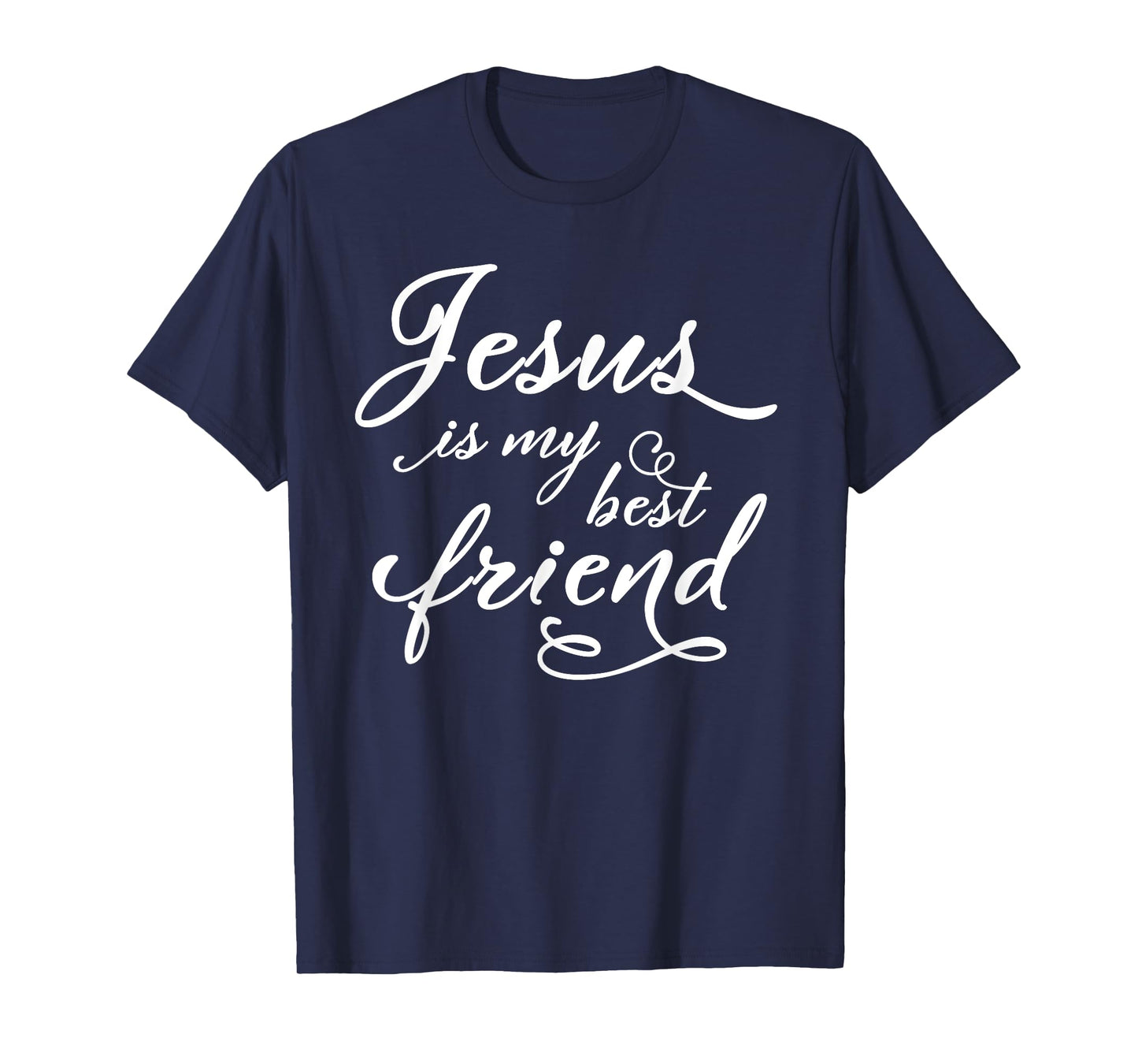 Jesus is my best friend T-Shirt
