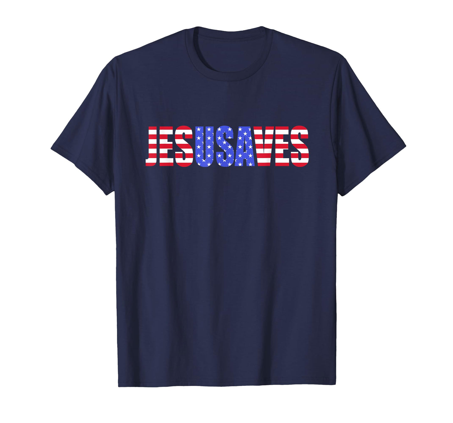 Jesus Saves USA America Patriotic Women Men T-Shirt