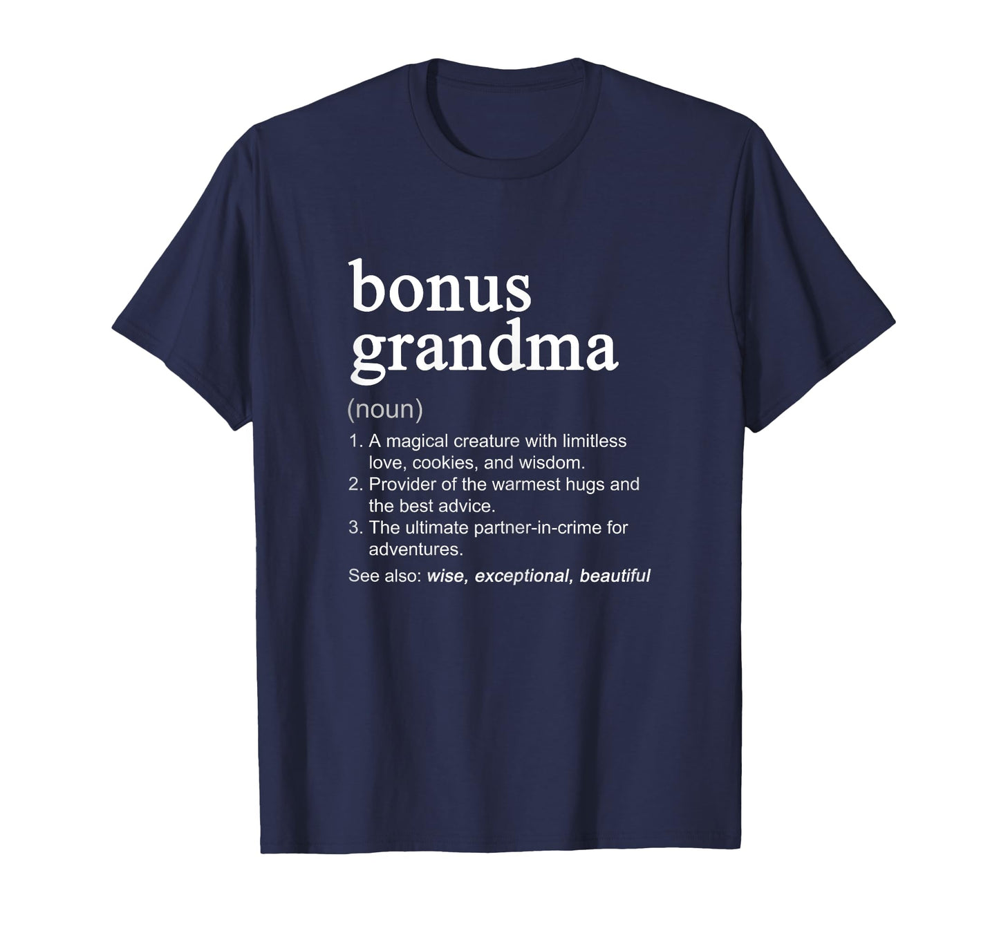 Bonus Grandma Definition Funny Mother's Day Noun T-Shirt