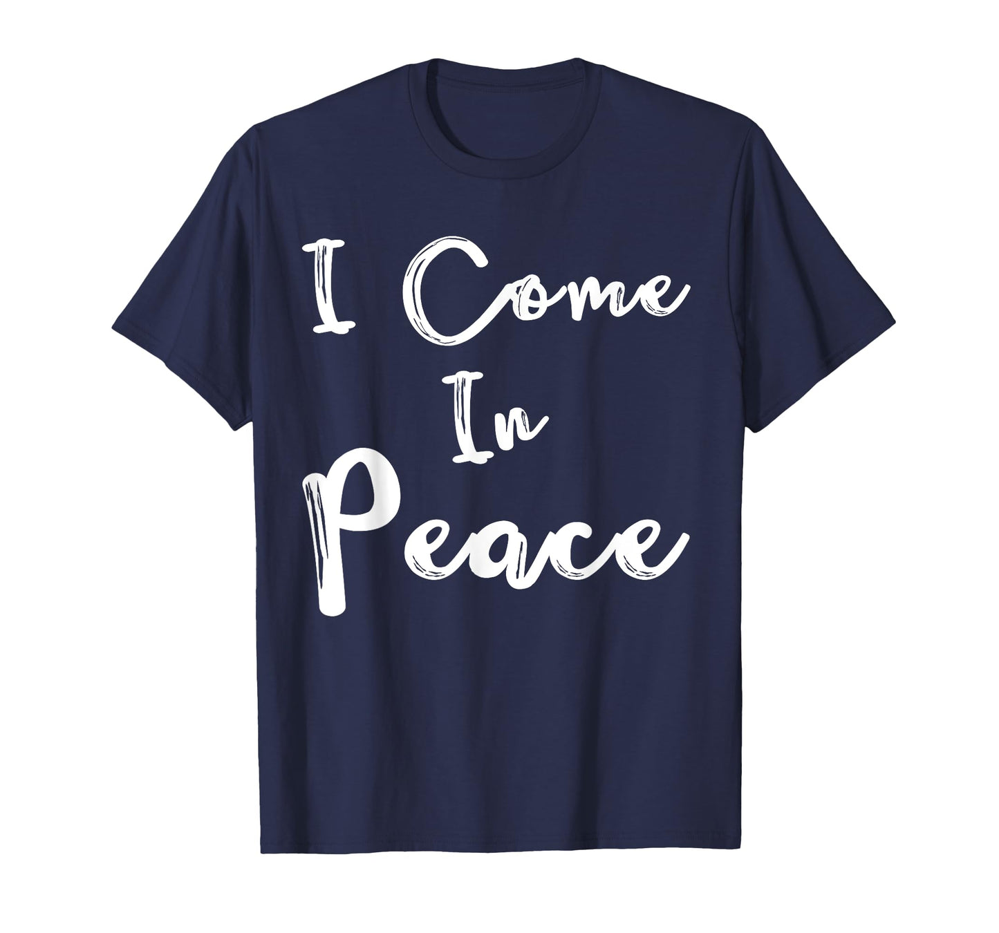Womens Shirt I Come in Peace I'm Peace Funny Matching Couple T-Shirt
