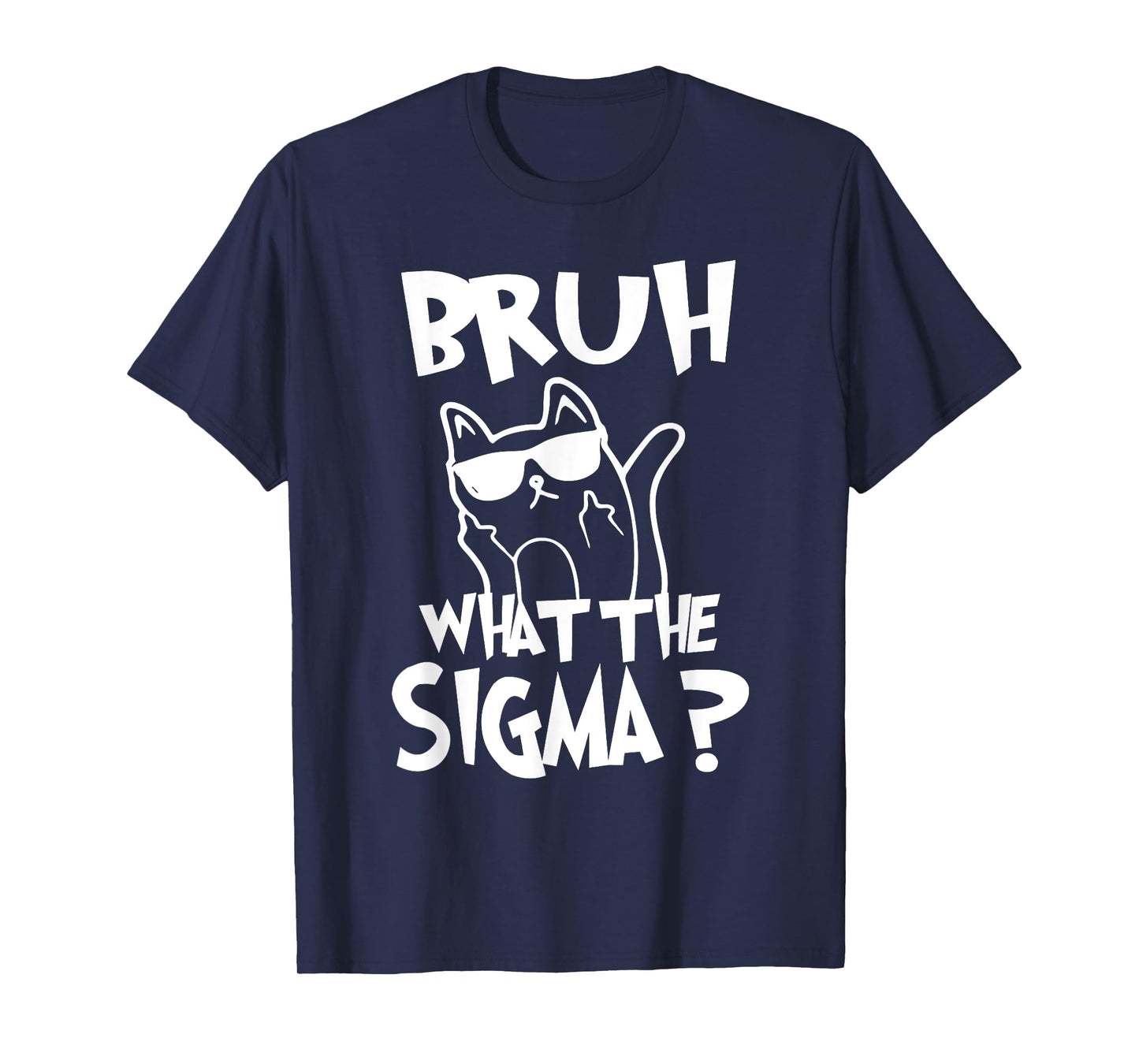 Bruh What The Sigma Funny Kids Meme Quote Vintage T-Shirt
