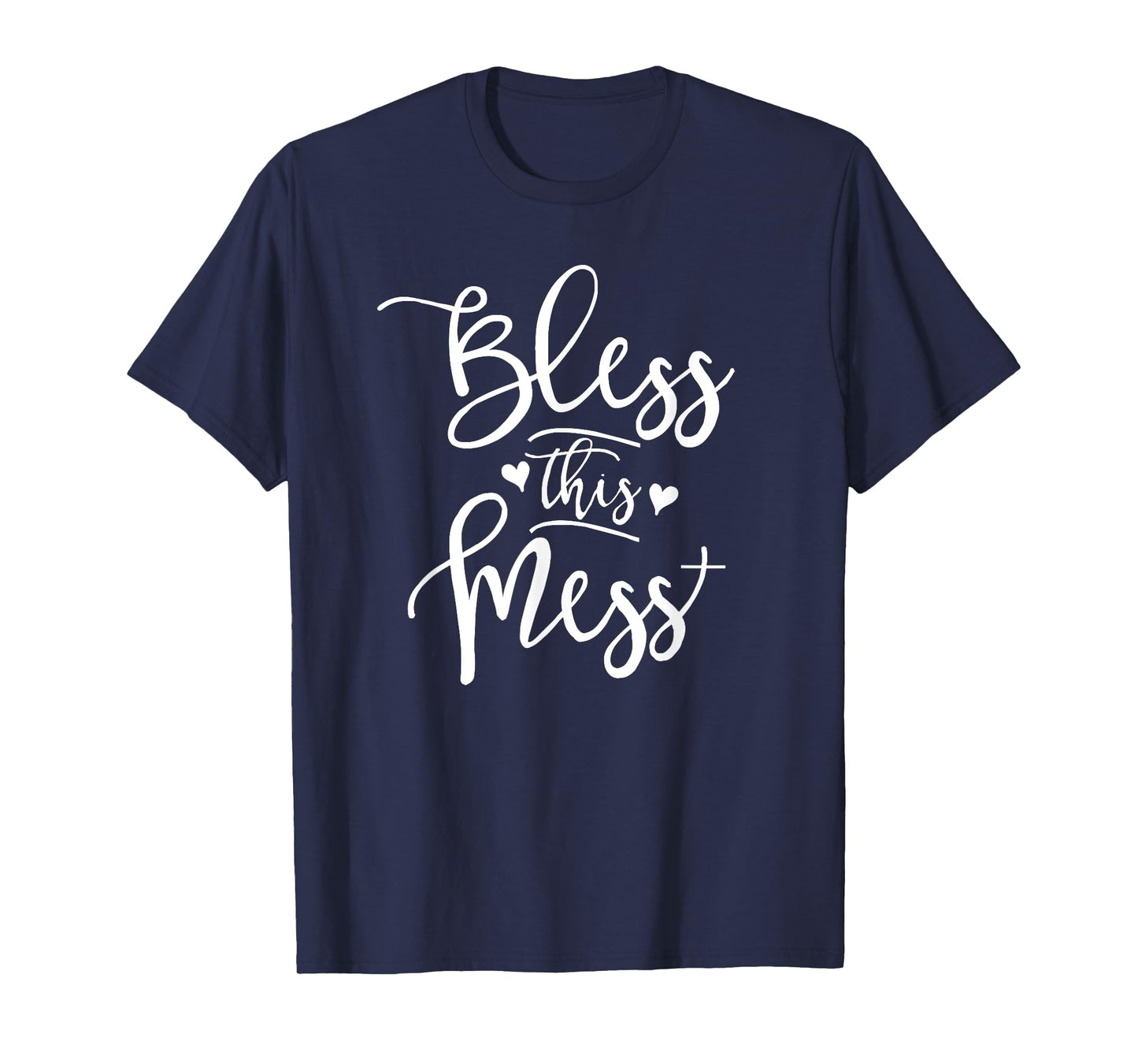Bless this Mess T-Shirt Cute Christian Theme Shirt T-Shirt