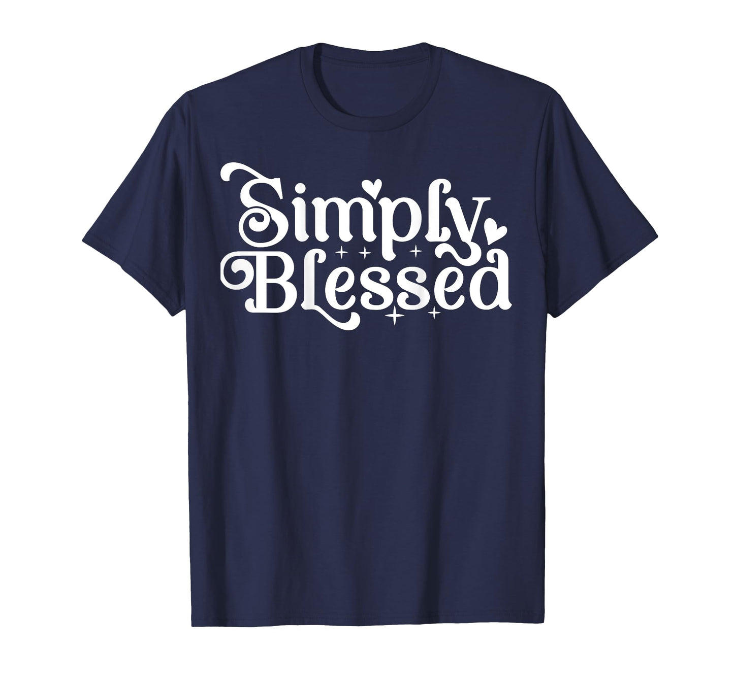 Blessed Beyond Measure Simply Blessed Blessing ART ON BACK T-Shirt