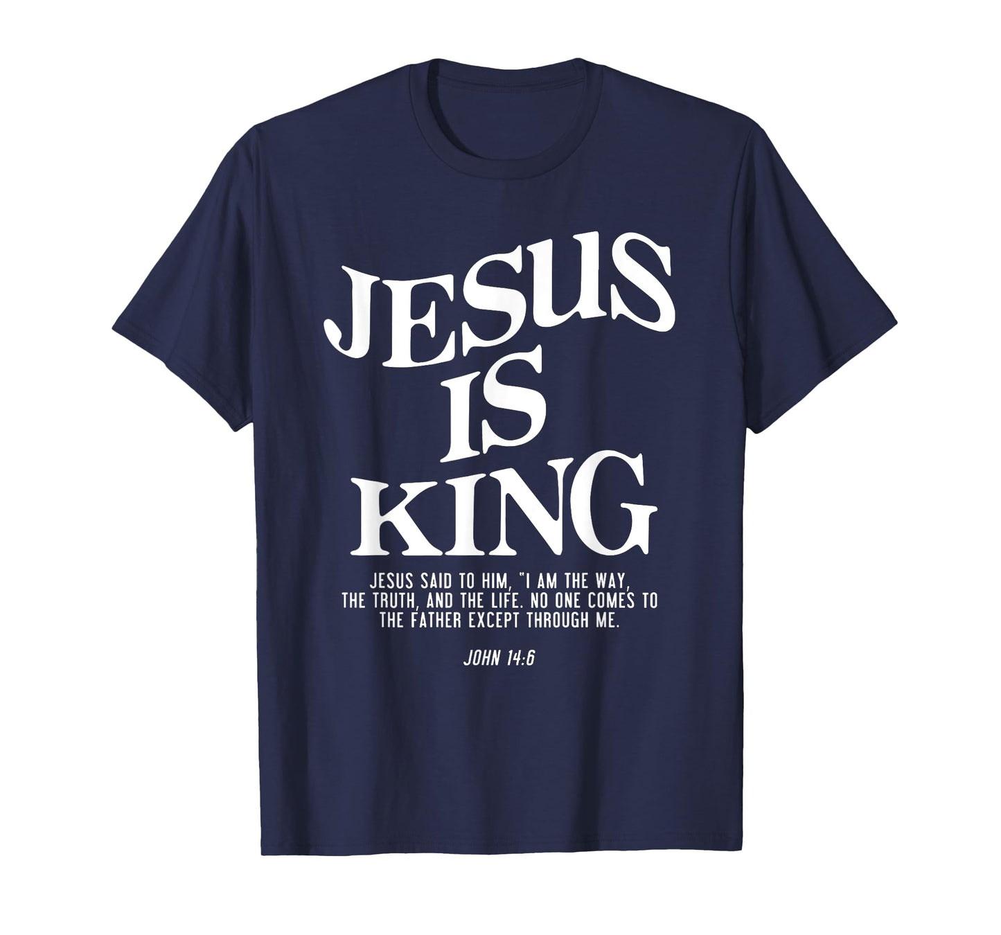 Jesus Is King Jesus John 14:6 Costume Christian Mens Bundle T-Shirt