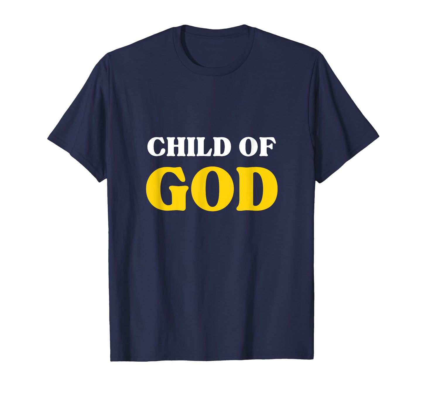 Child of God, Beloved Blessed, Christian Faith T-Shirt