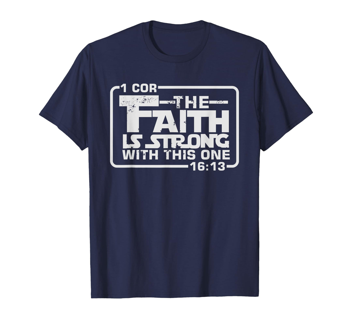 The Faith is strong with this one Christian Funny T Shirt T-Shirt