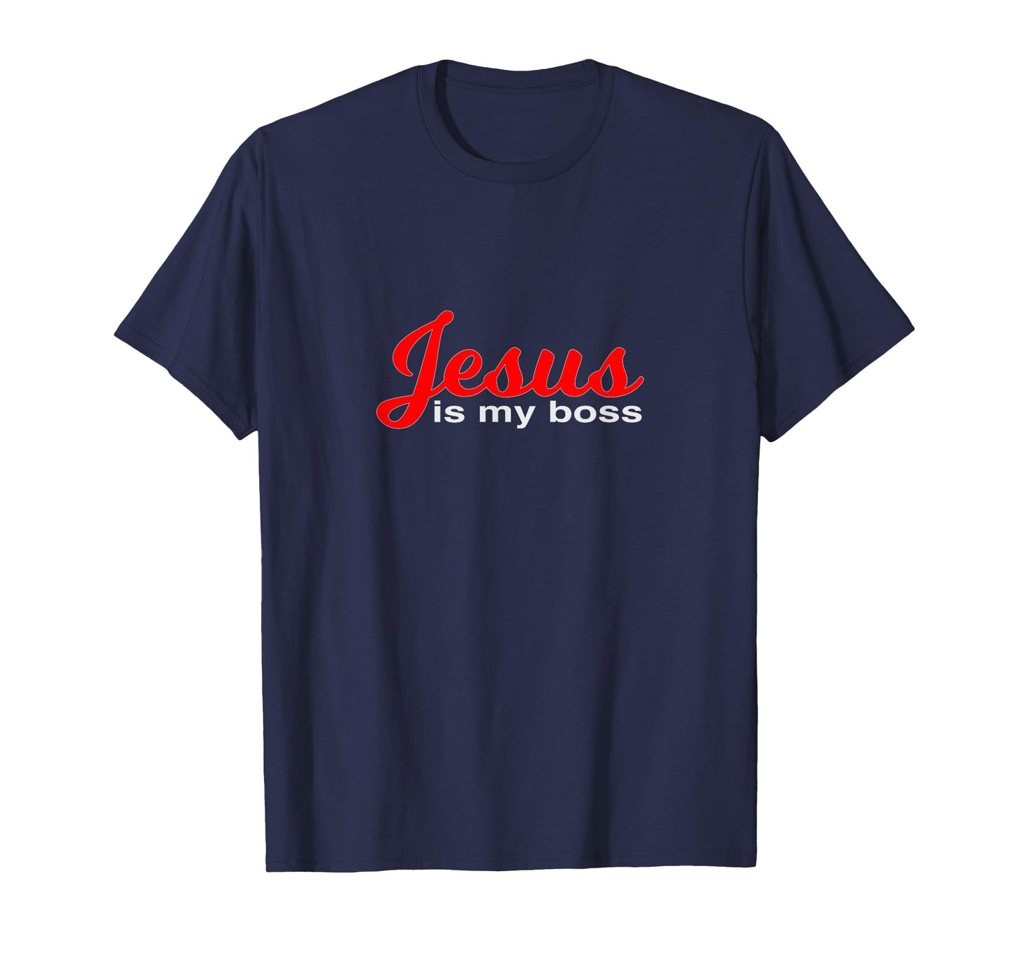 Jesus Is My Boss Christian Design for Christianity T-Shirt
