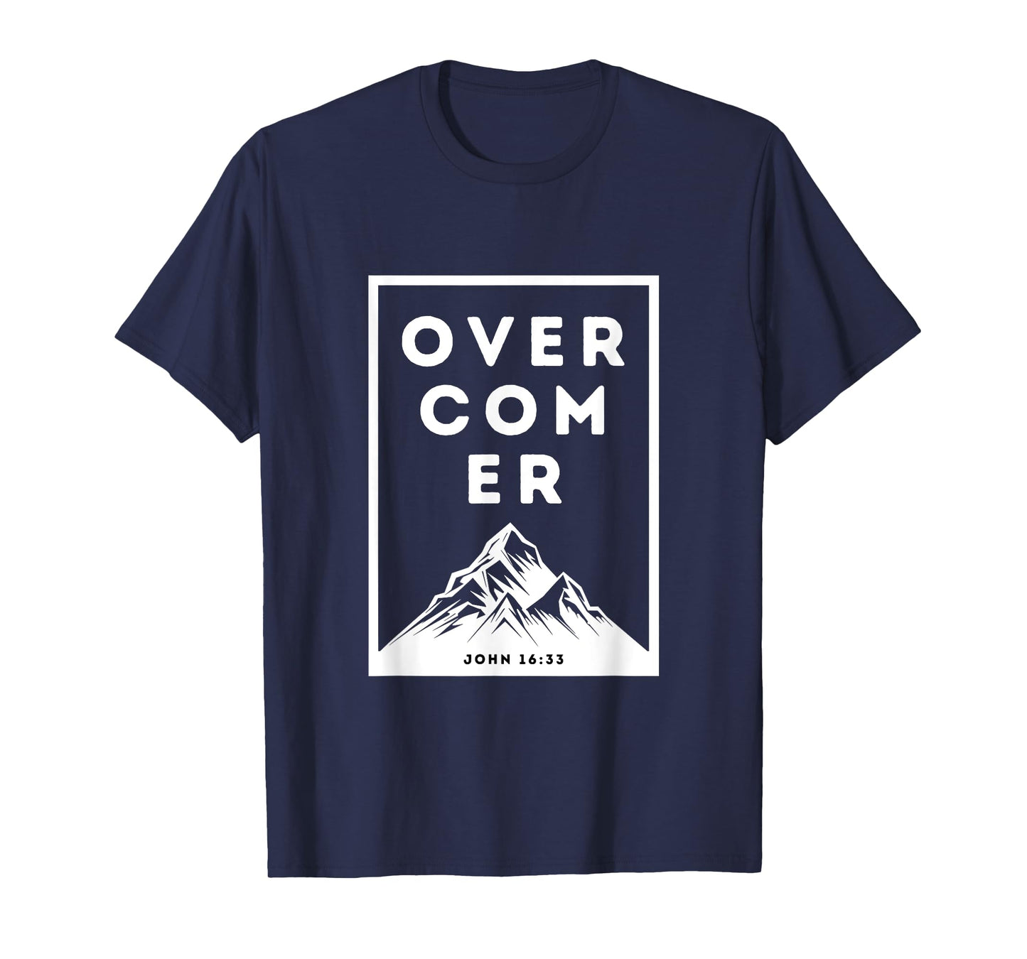 Overcomer Christian Faith John 16:33 Religious Bible T-Shirt