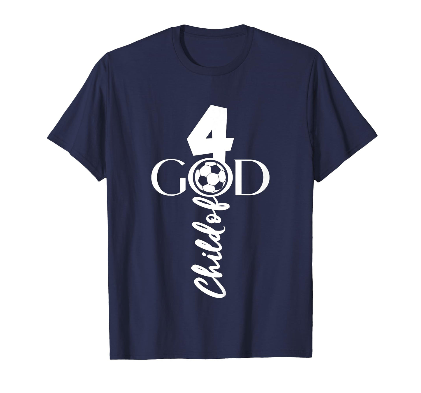 JESUS CHRIST 4 YEARS CHILD OF GOD SOCCER 4TH BIRTHDAY T-Shirt