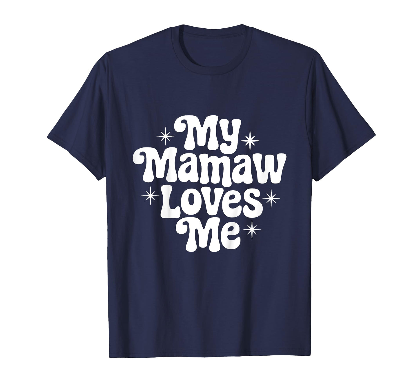 Kids My Mamaw Loves Me Grandchild Quote T-Shirt