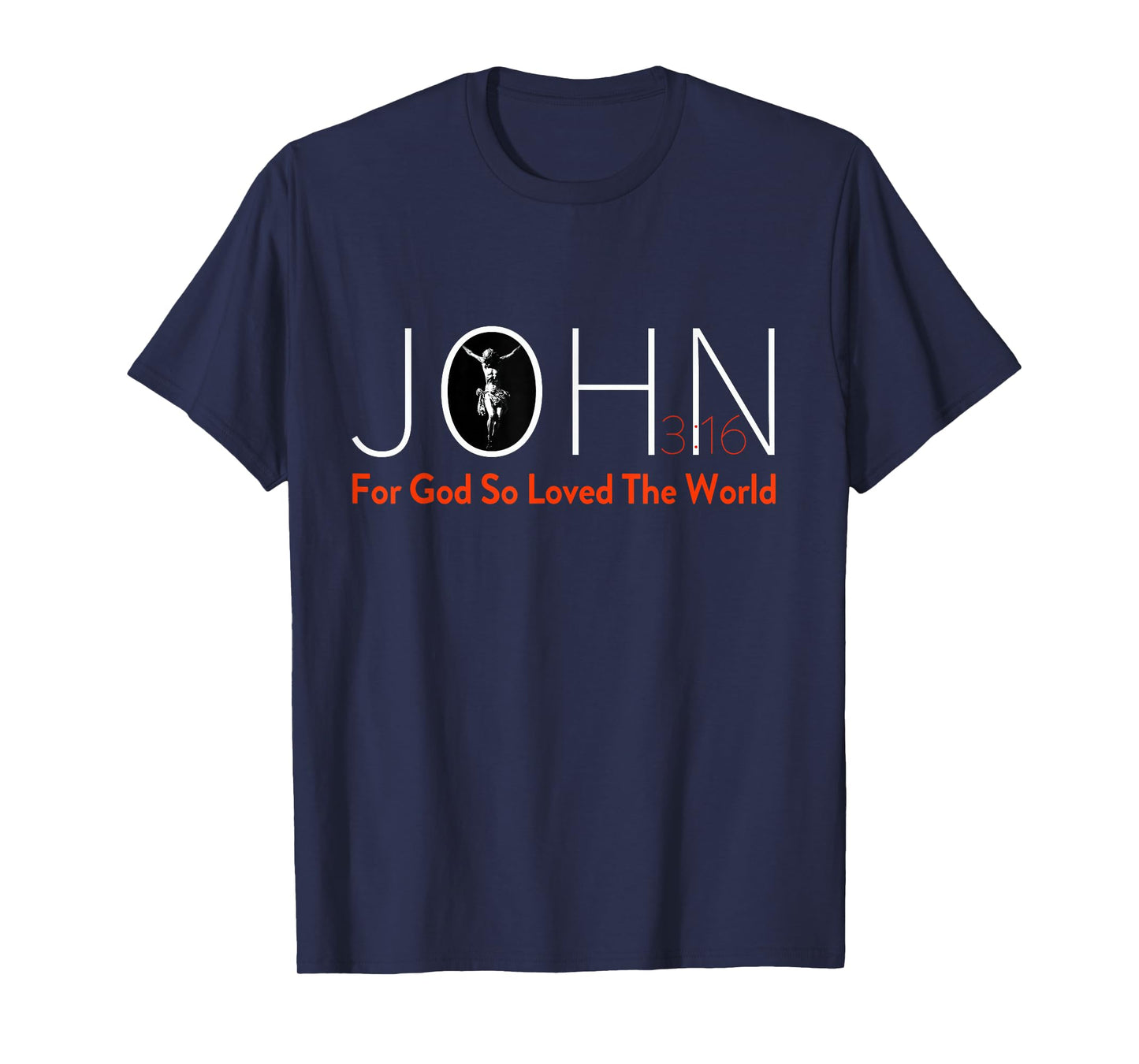 John 3:16 Christian T-Shirt