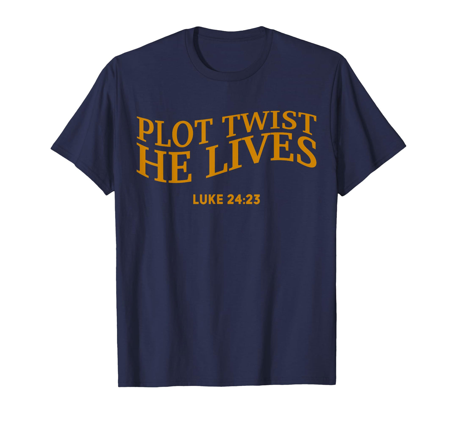 Plot Twist He Lives Christian Funny Easter God Toddler Son T-Shirt