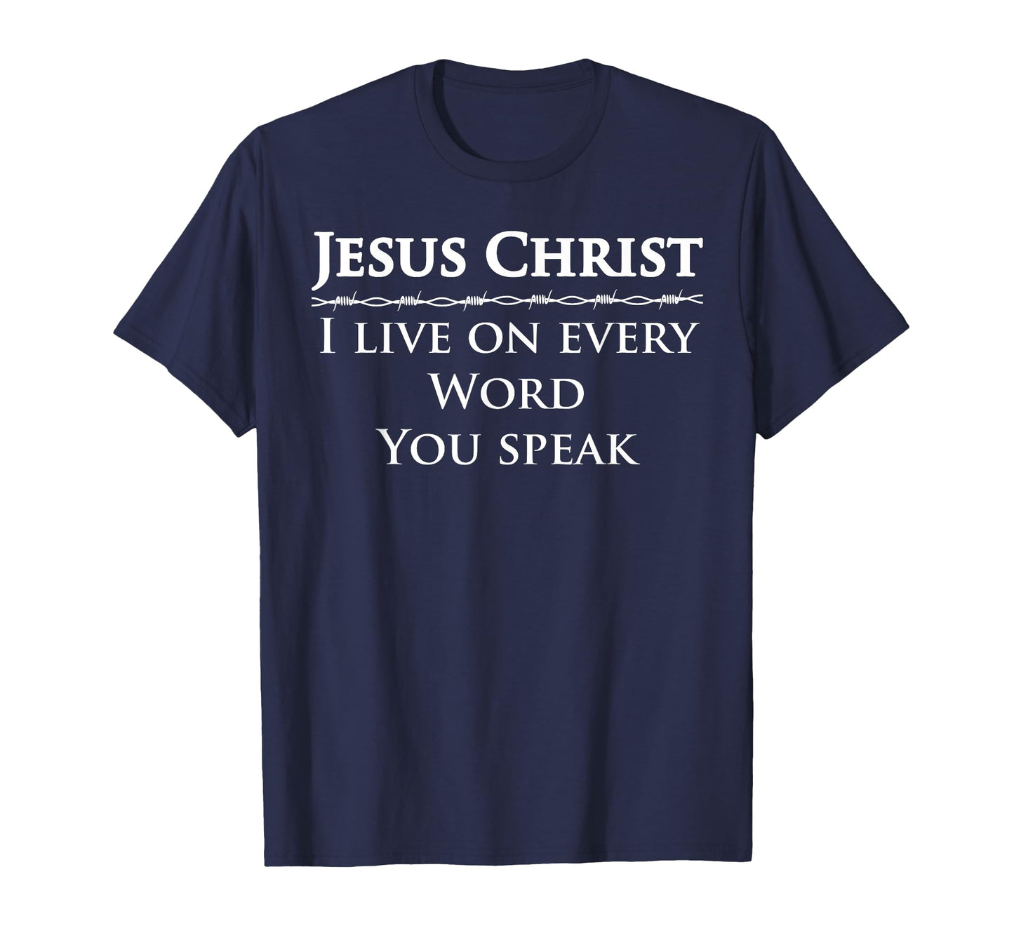 Deuteronomy 8 Bible Verse Study God Word for My Life is Love T-Shirt