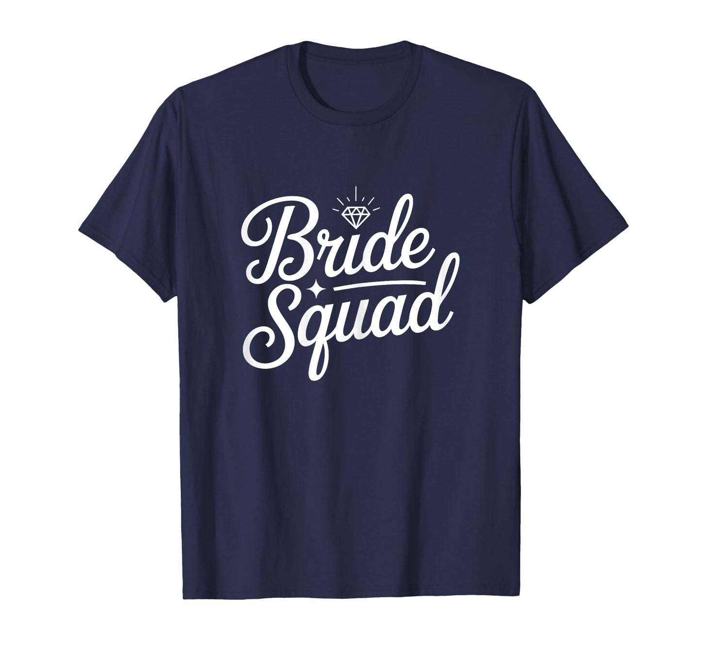 Bride Squad Shirt Women Bridesmaid Bachelorette Bridal Party T-Shirt