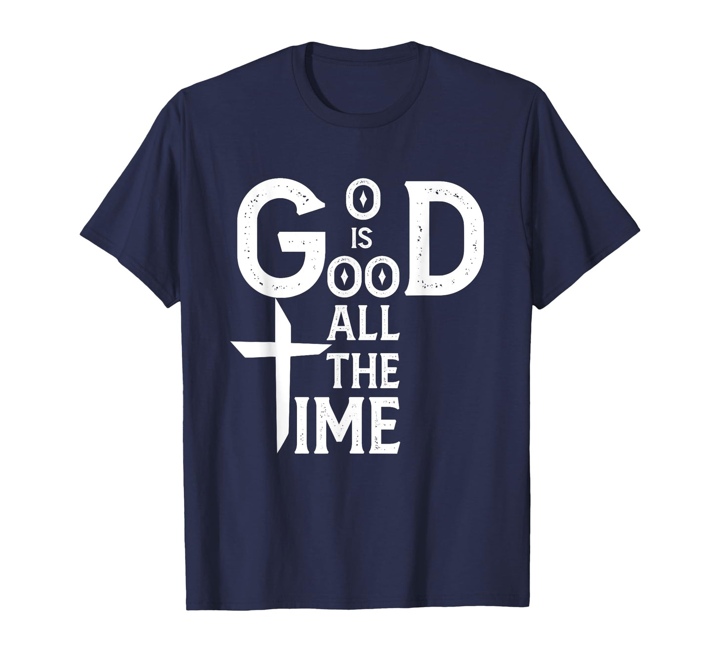 God Is Good All Time Jesus Christ Religious Christian T-Shirt