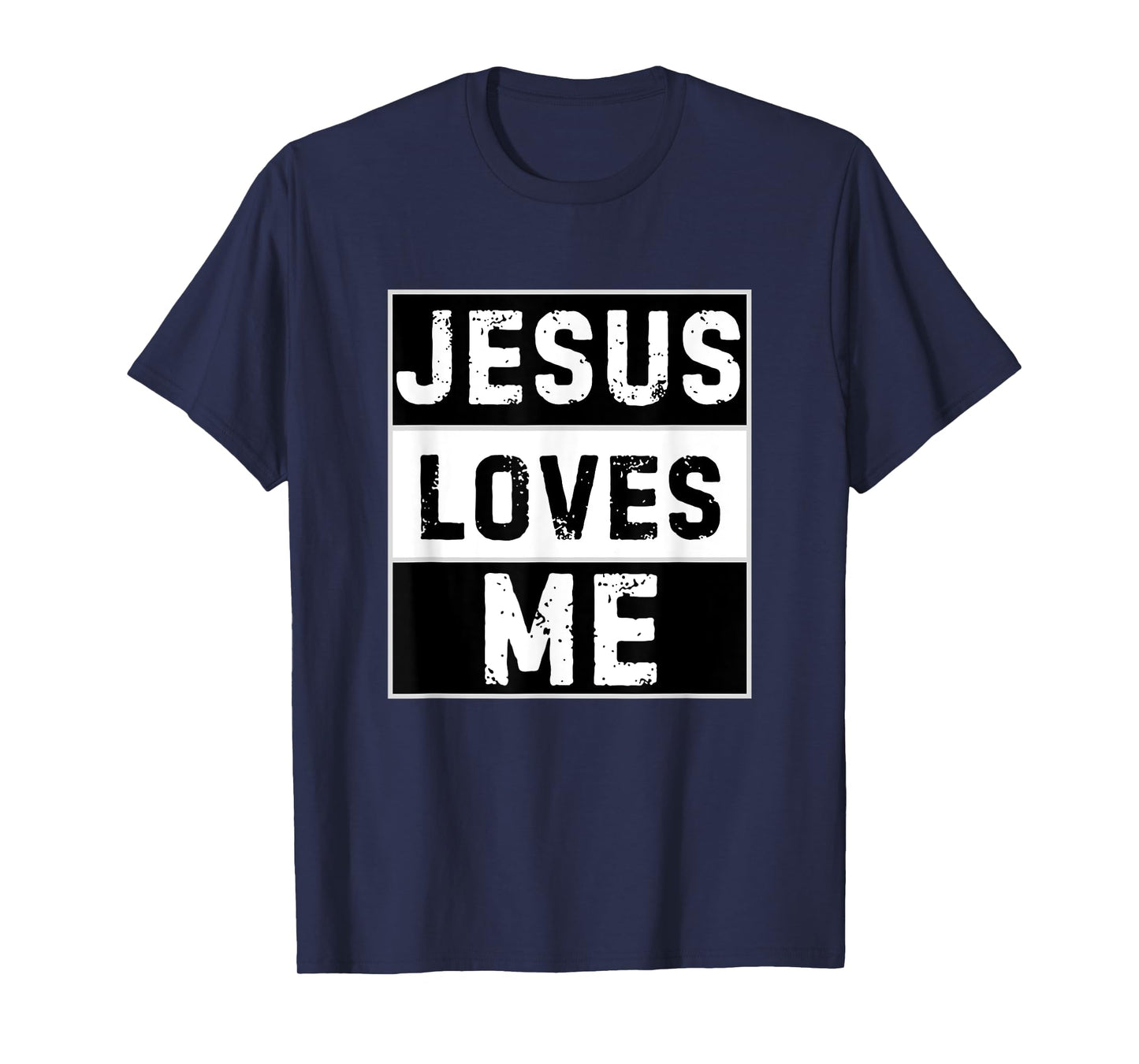 Jesus Loves Me Funny Jesus Adult Kids Toddler Baby 5T 4T 3T T-Shirt