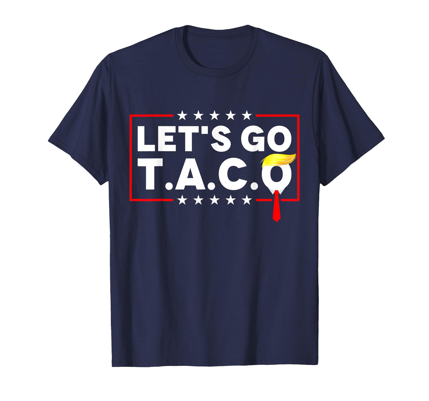 Funny Let's Go Taco T-Shirt
