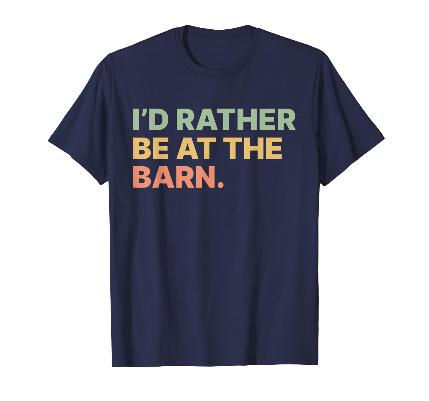 I'd Rather Be At The Barn Funny Horse Lover Women Girls T-Shirt