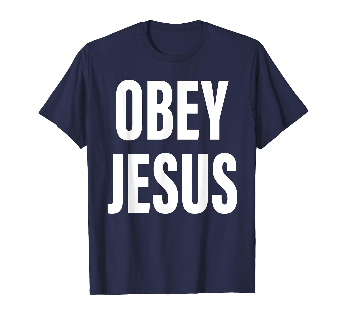 Obey Jesus Christian Bible Cross Faith Religion T-Shirt