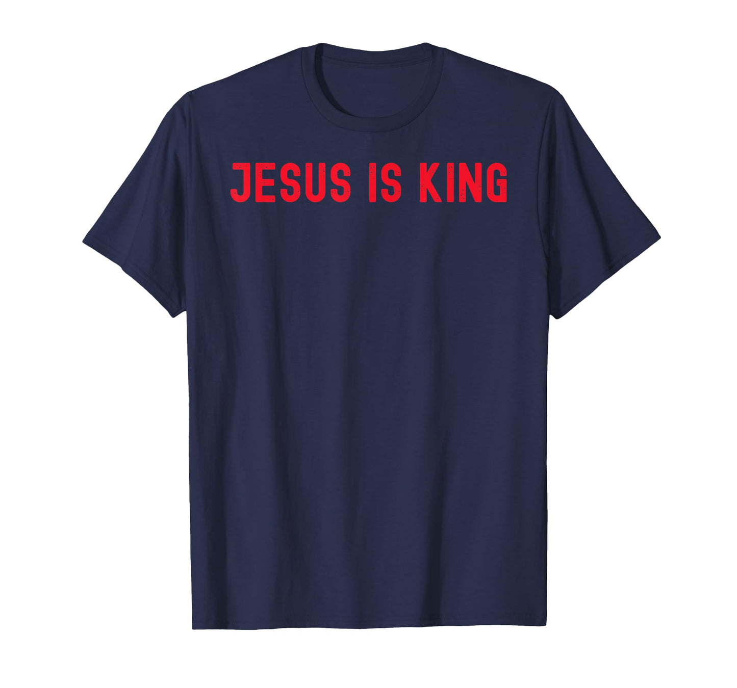 Jesus is King | Funny Spiritual Religious Christian T-Shirt