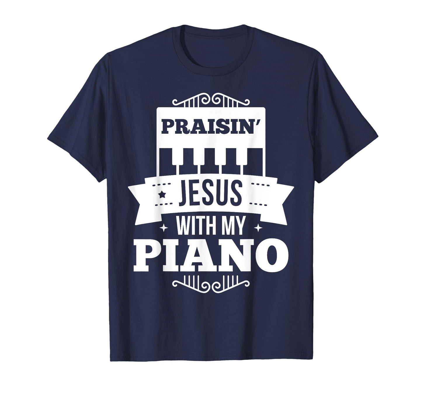 Christian Piano Player Praising Jesus, Pianist Worship Gift T-Shirt