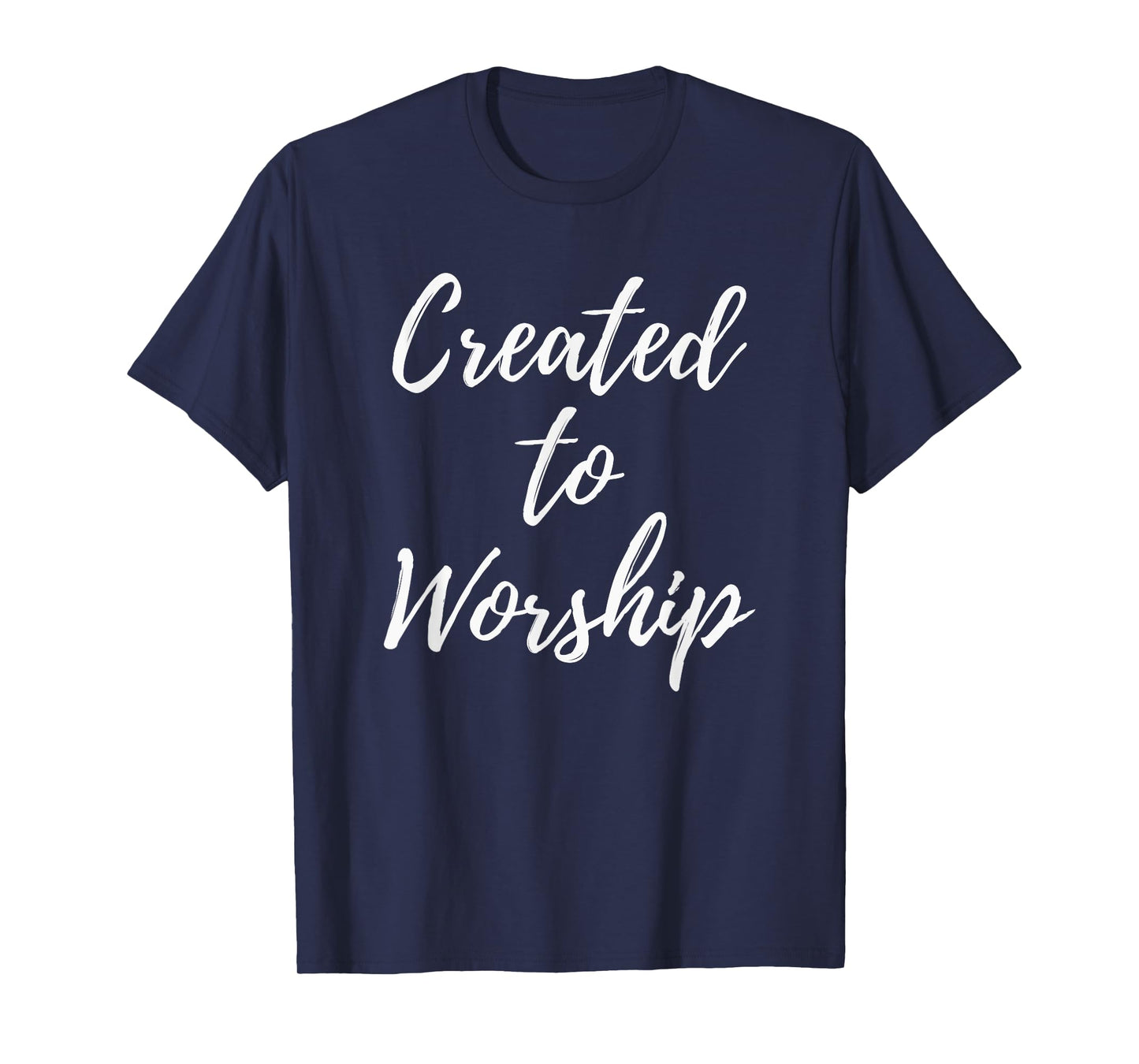 Created to Worship Christian Praise and Worship Music T-Shirt