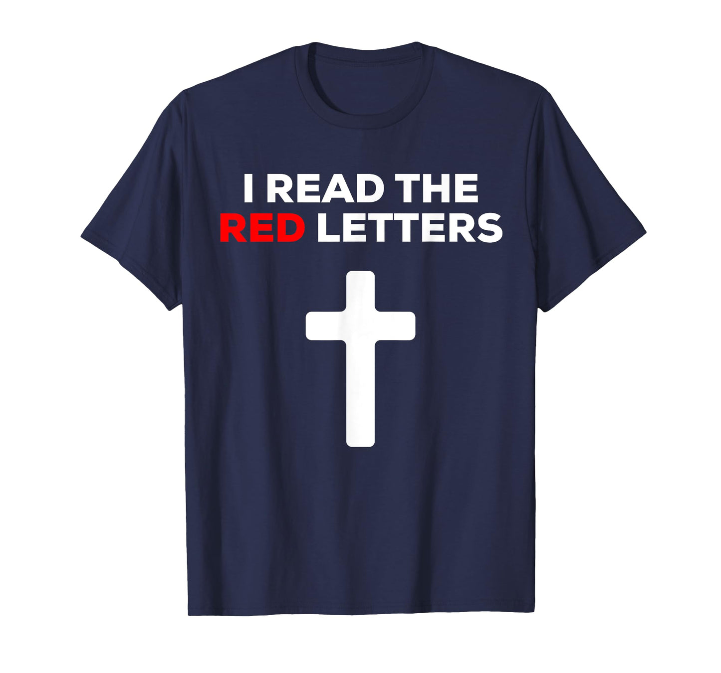 I Read The Red Letters T-Shirt