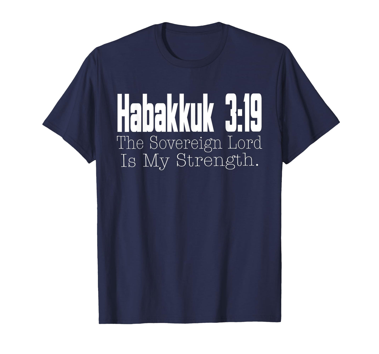 Habakkuk 3:19 Bible Verse Religious Christian Faith T-Shirt