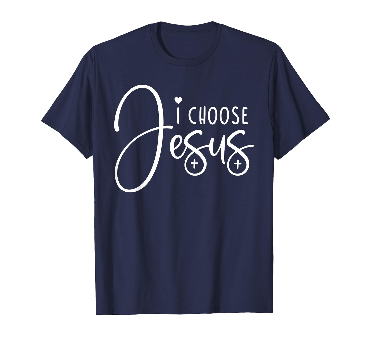 I Choose Jesus Tee Christian Saying Apparel Bible Faith T-Shirt