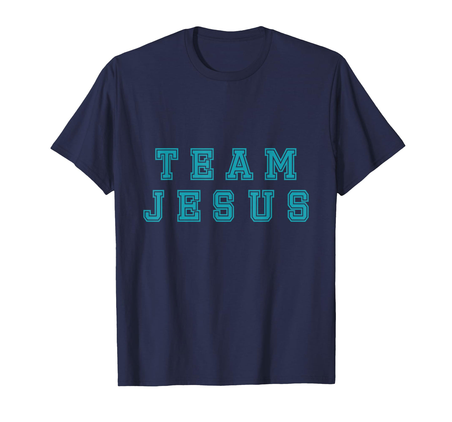 Turquoise text Team Jesus Christian Athletic sports faith T-Shirt