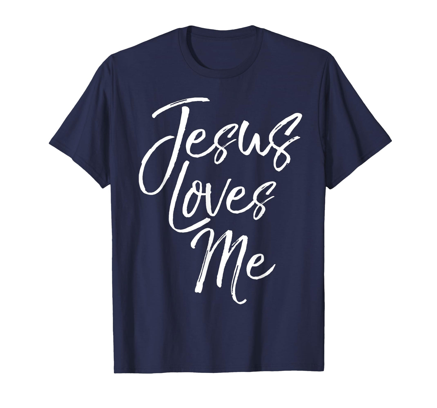 Christian Love Quote Gift for New Believers Jesus Loves Me T-Shirt