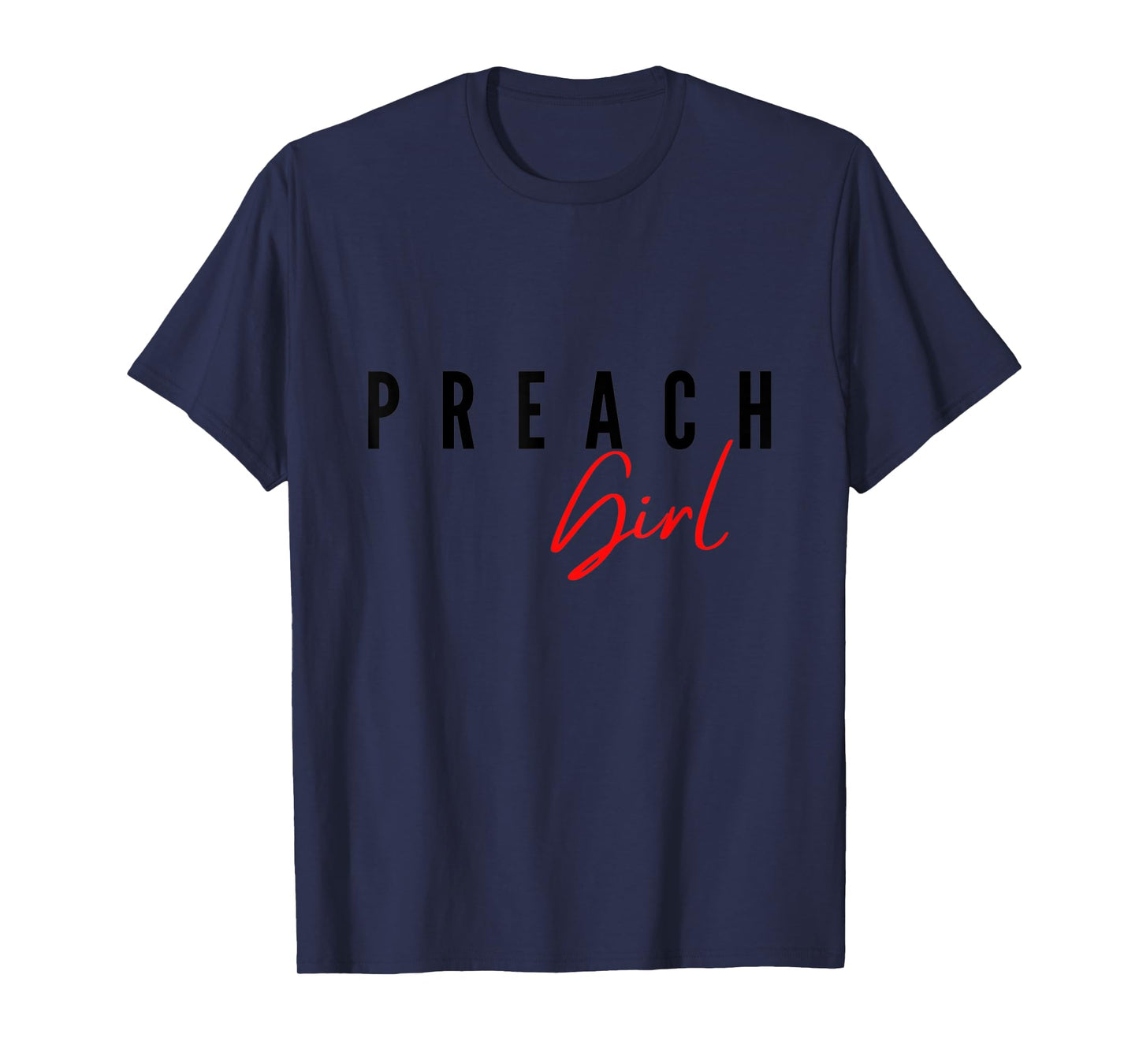 Preach Girl Jesus Christians Fashion T-Shirt