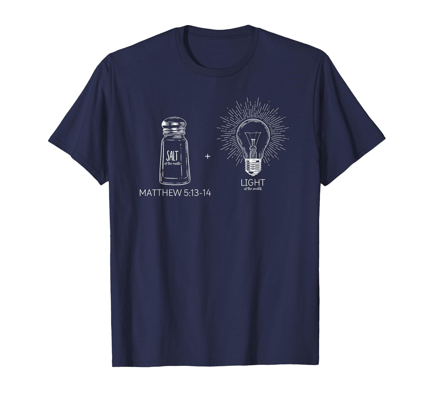 Salt & Light [Matthew 5:13-14] T-Shirt