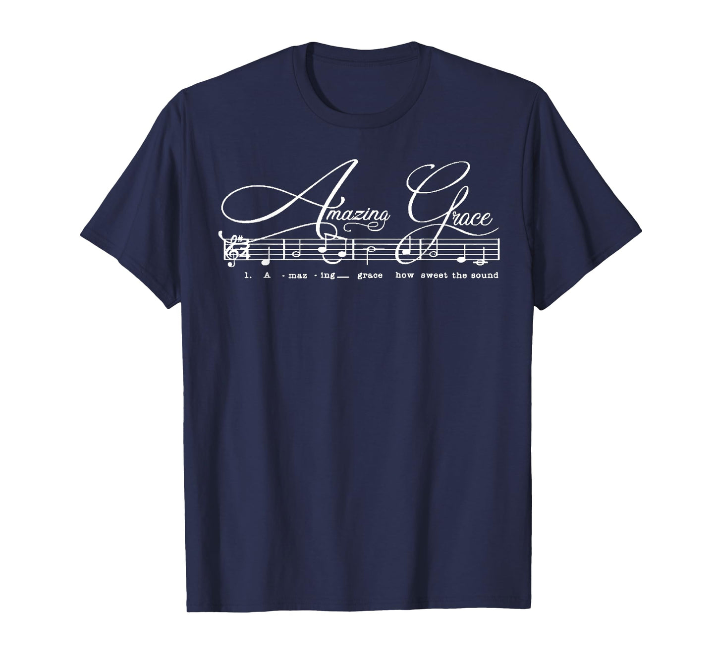 Amazing Grace How Sweet it Sounds Christian Religious Bible T-Shirt
