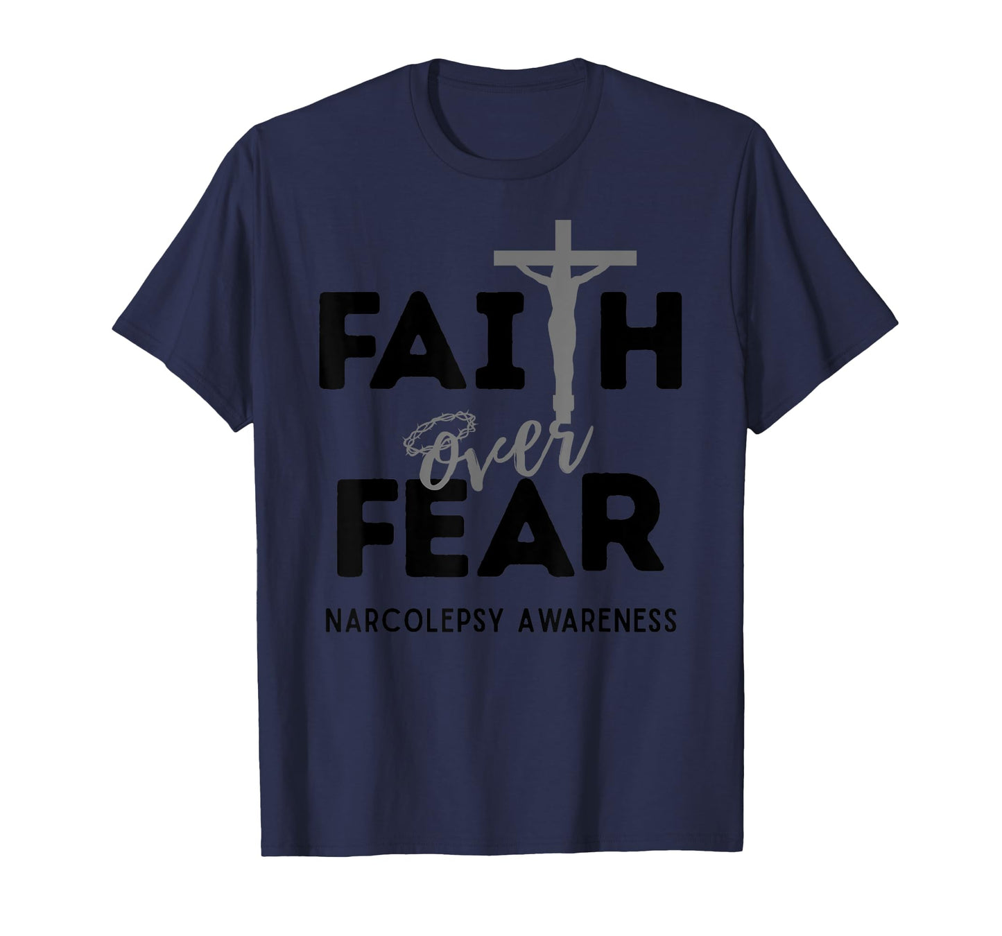 Faith Over Fear Christian Cross Narcolepsy Awareness T-Shirt