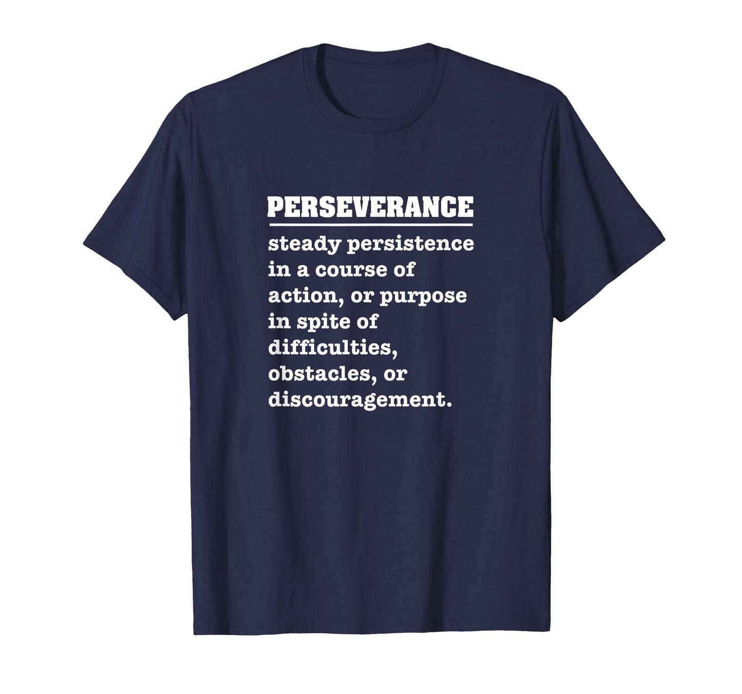 Perseverance T-shirt T-Shirt