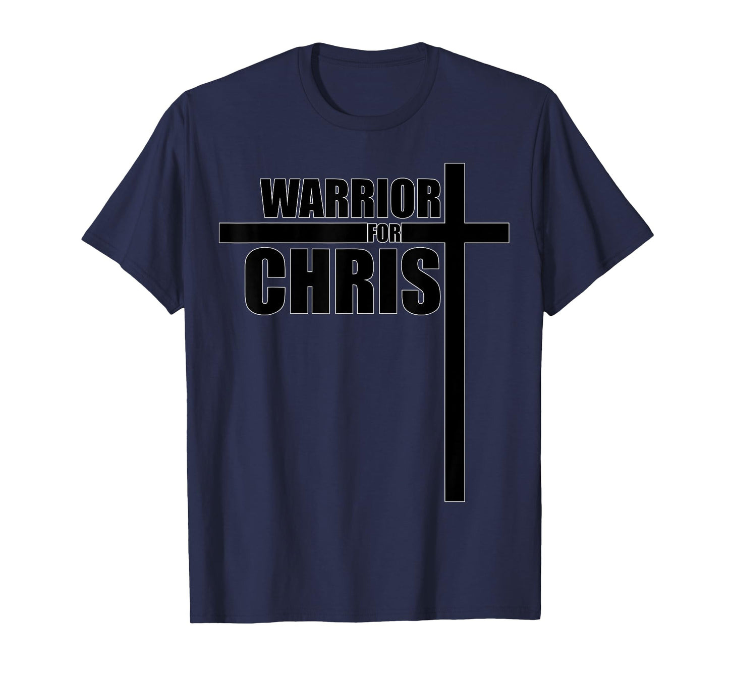 Positive And Encouraging Christian Cross Warrior For Christ T-Shirt