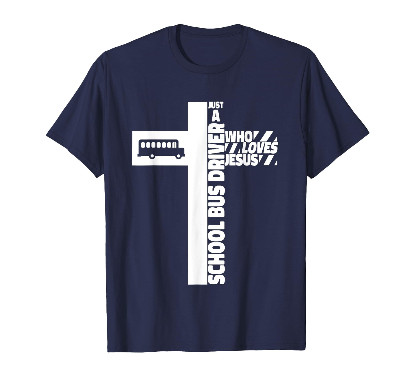 School Bus Driver Cross Jesus Faith T-Shirt