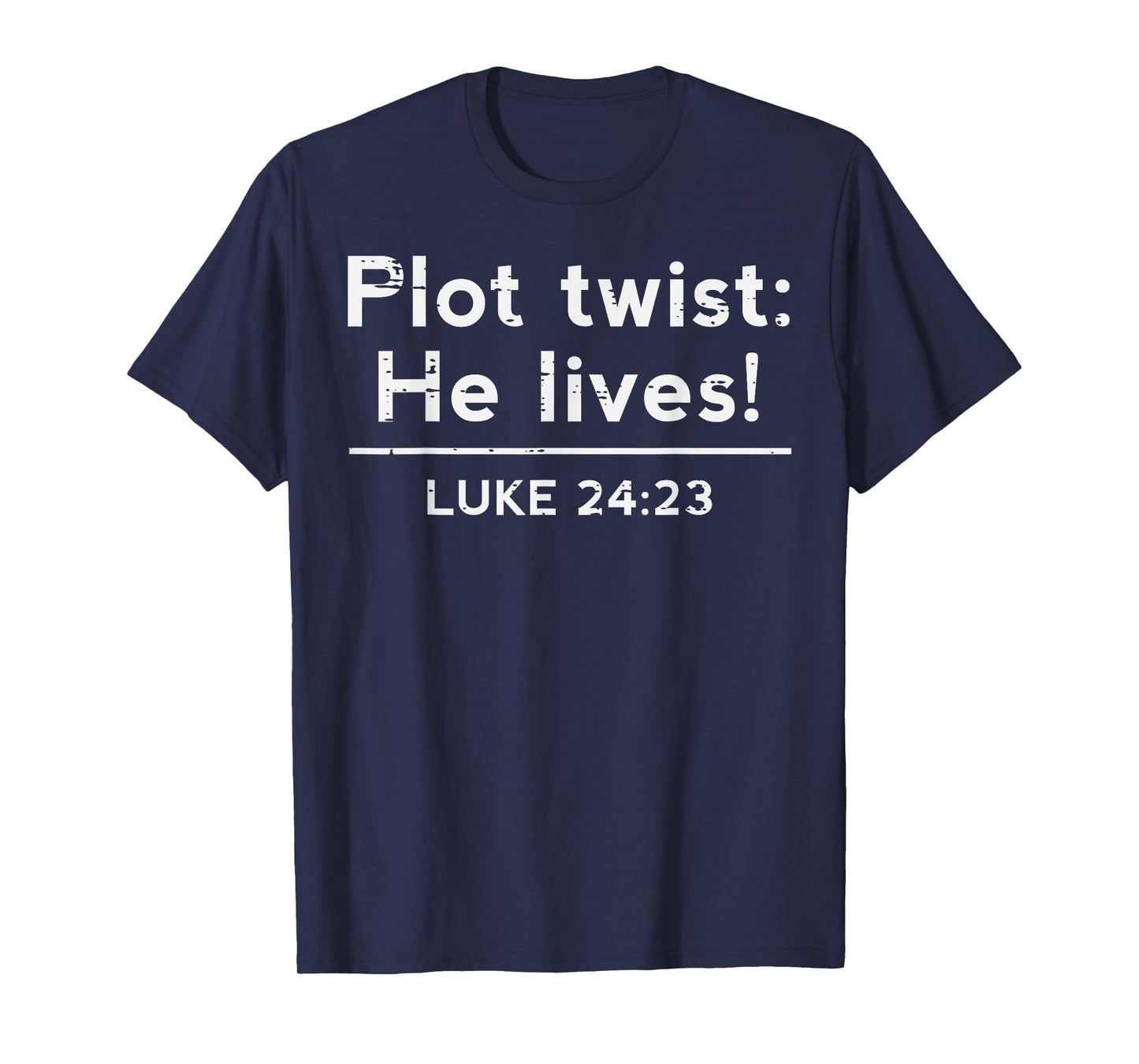Easter Plot Twist He Lives Jesus Christian Men Women Kids T-Shirt